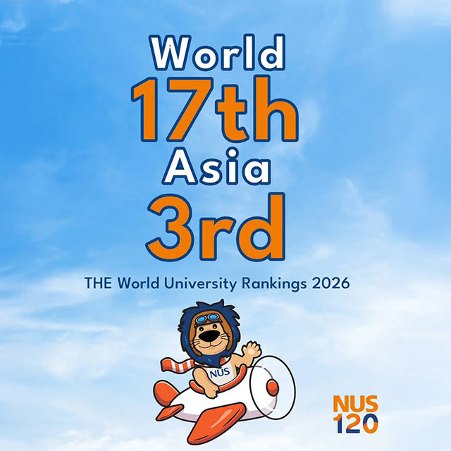 NUS is ranked 17th in the Times Higher Education World University Rankings 2026.